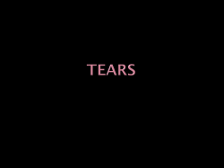 Tears