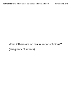 A2M1L36-SB What if there are no real number solutions.notebook