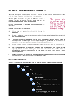 Why is there need for Strategic Planning