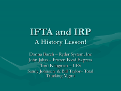 IFTA and IRP Why it started and why we are here today!