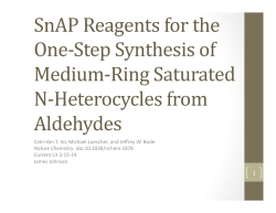 SnAP Reagents for the One-‐Step Synthesis of Medium