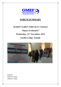 FORUM SUMMARY MAIDEN GMEF FORUM IN TAMALE