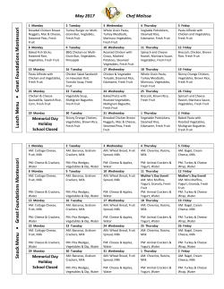 Lunch Menu &bull; G reat Foundations M ontessori Snack Menu &bull; G reat