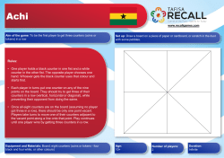 Rules: &bull; One player holds a black counter in one fist