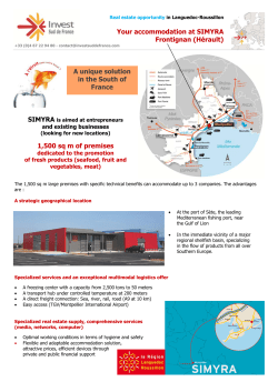 1,500 sq m of premises A unique solution in the South of France