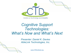 Cognitive Support Technologies: What`s Now and What`s Next