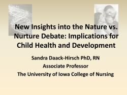 New Insights into the Nature vs. Nurture Debate: Implications for