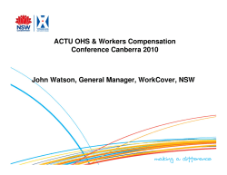 John Watson, General Manager, WorkCover, NSW ACTU OHS