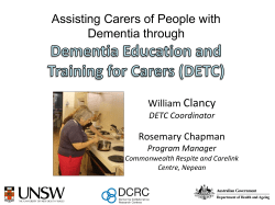 Assisting Carers of People with Dementia through