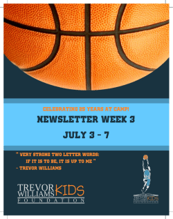 Newsletter Week 3 July 3 - 7 - Trevor Williams Kids Foundation