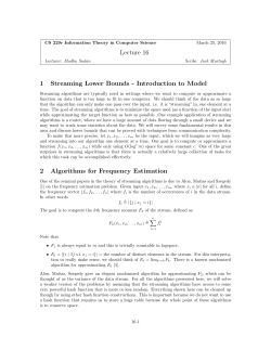 Lecture 16 1 Streaming Lower Bounds