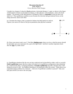 Consider two charges Q placed at fixed positions a