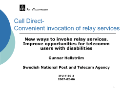 Convenient invocation of relay services