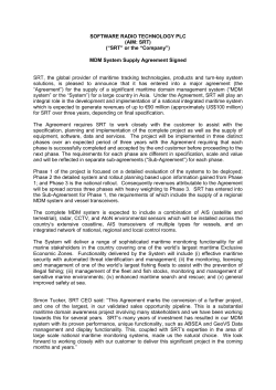 SOFTWARE RADIO TECHNOLOGY PLC (AIM: SRT) (&ldquo;SRT&rdquo; or the