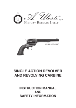SINGLE ACTION REVOLVER AND REVOLVING CARBINE