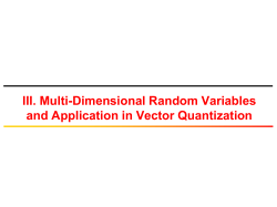 III. Multi-Dimensional Random Variables and Application in Vector
