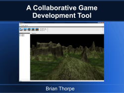 A Collaborative Game Development Tool, by Brian Thorpe.