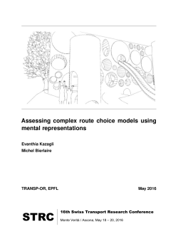 Assessing complex route choice models using mental representations