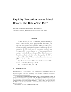 Liquidity Protection versus Moral Hazard: the