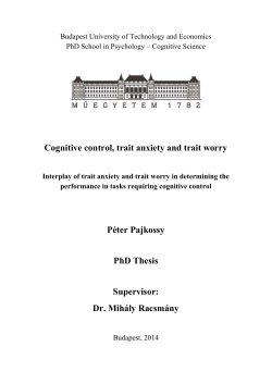 Cognitive control, trait anxiety and trait worry P&eacute;ter