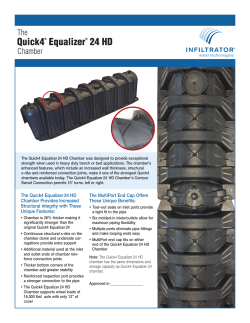 The MultiPort End Cap Offers These Unique Benefits: The Quick4