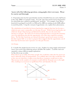 ECON 100B, SP09 Exam #1 Answer all of the following questions