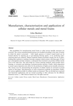 Manufacture, characterisation and application of cellular metals and
