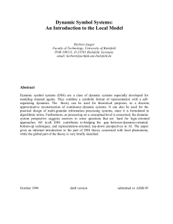 Dynamic Symbol Systems: An Introduction to the Local Model