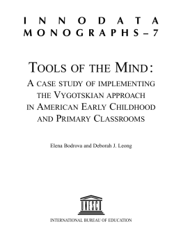 Tools of the mind: a case study of implementing the Vygotskian
