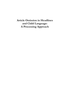 Article Omission in Headlines and Child Language: A Processing