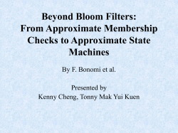Beyond Bloom Filters: From Approximate Membership Checks to