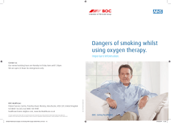 Dangers of smoking whilst using oxygen therapy.