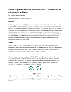 Nuclear Magnetic Resonance: Determination of T1 and T2 values