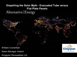 Dispelling the Solar Myth - Evacuated Tube versus Flat Plate