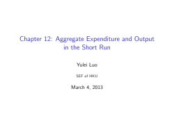 Chapter 12: Aggregate Expenditure and Output in the Short Run