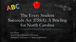 The Every Student Succeeds Act (ESSA): A Briefing for North Carolina