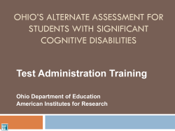 Ohio`s Alternate Assessment for Students with Significant Cognitive