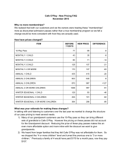 Cafe O`Play New Pricing FAQ November 2015 Why no more