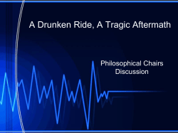 A Drunken Ride, A Tragic Aftermath