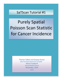 Purely Spatial Poisson Scan Statistic for Cancer Incidence