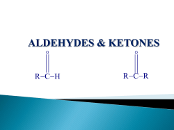 or Aldehydes ketones State Color Odor Physical properties