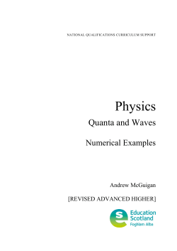 Physics - Quanta and Waves: Numerical Examples (Revised