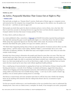 An Active, Purposeful Machine That Comes Out at Night to Play