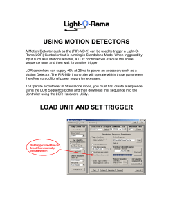 using motion detectors load unit and set trigger - Light-O-Rama