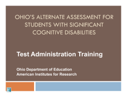 OHIO`S ALTERNATE ASSESSMENT FOR STUDENTS WITH