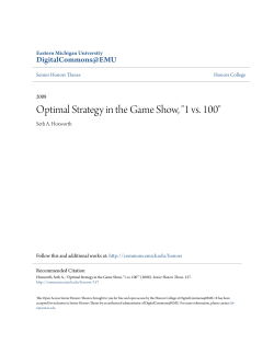 Optimal Strategy in the Game Show, "1 vs. 100"