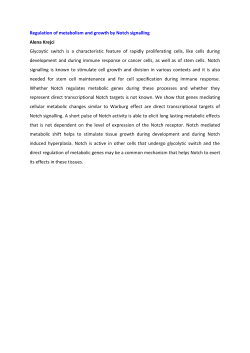 Regulation of metabolism and growth by Notch signalling Alena