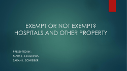 Exempt or Not Exempt? Hospitals and Other Property &ndash; Slide Deck