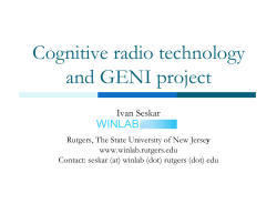Cognitive radio technology and GENI project