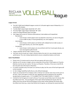 League Format &bull; The 2017-2018 Coed Volleyball Leagues consists